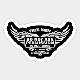 Free Men Do Not Ask Permission Sticker